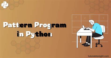 Pattern Program In Python With 30 Examples