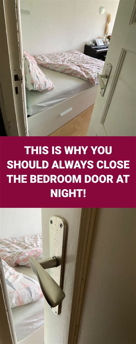 This Is Why You Should Always Close The Bedroom Door At Night Bedroom