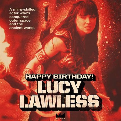 Happy Birthday Lucy Lawless Lucylawless