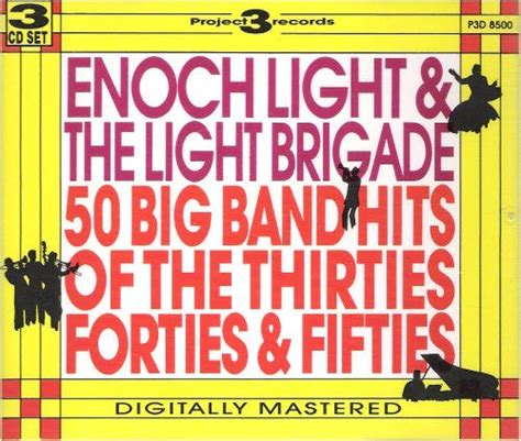 Various Artists Enoch Light And The Light Brigade 50 Big Band Hits Of The Thirties Forties