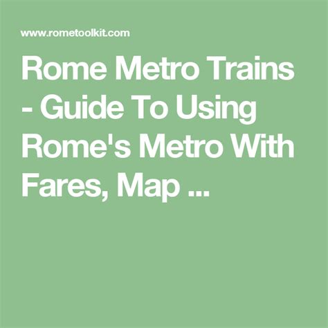 Rome Metro Trains Guide To Using Romes Metro With Fares Map