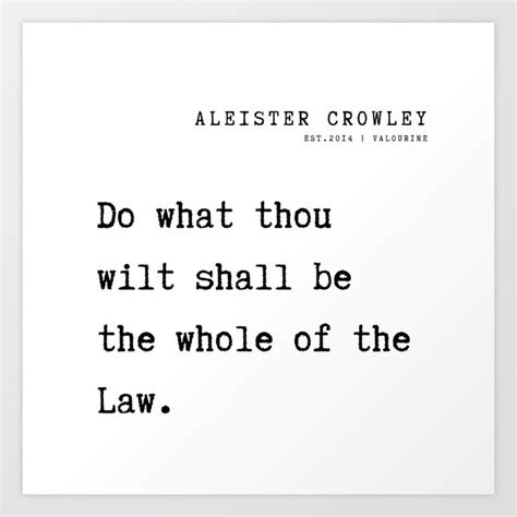 3 Aleister Crowley Quotes Poem 210918 Do What Thou Wilt Shall Be The