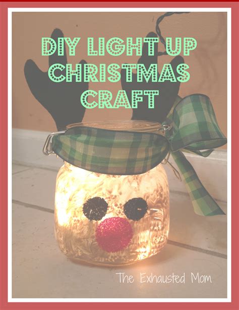 She'll love the thoughtful quote, we've been mothers and daughters from the start, but the. DIY Light Up Christmas Jars - The Exhausted Mom