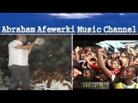 Any unauthorized use, copying or. Abraham Afewerki Sdray - (Official) Live Video - YouTube