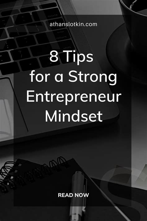 8 Tips For A Strong Entrepreneur Mindset Athan Slotkin Entrepreneur