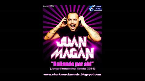Juan Magan Aller La Vi Youtube