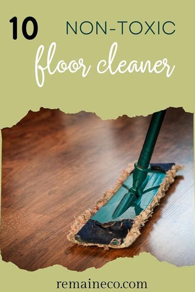 10 Best Non Toxic And Organic Floor Cleaner Remain Eco Eco Friendly