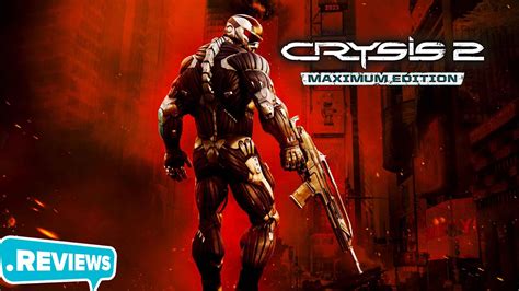 Crysis 2 Maximum Edition Kho Game Offline Cũ