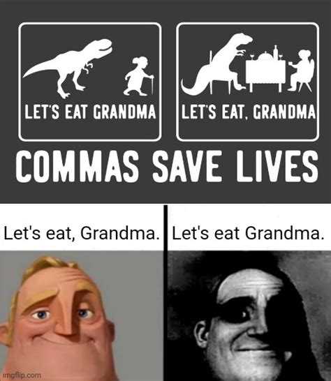 Lets Eat Grandma Imgflip