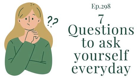 Ep 298 7 Questions To Ask Yourself Every Day Therapy And Counseling
