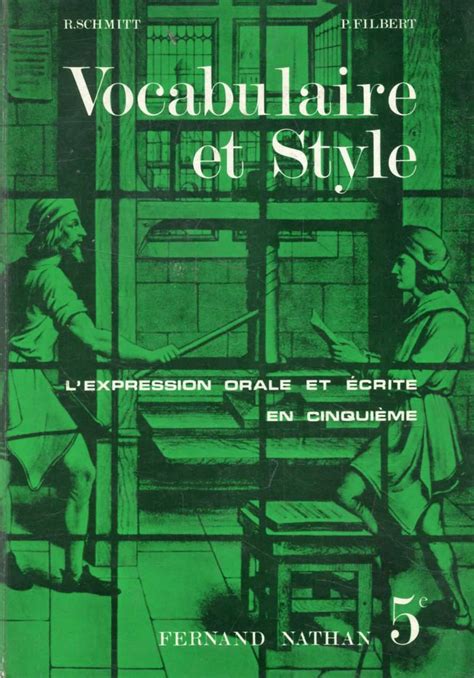 Vocabulaire Et Style Lexpression Orale Et Ecrite En 5e By Schmitt R
