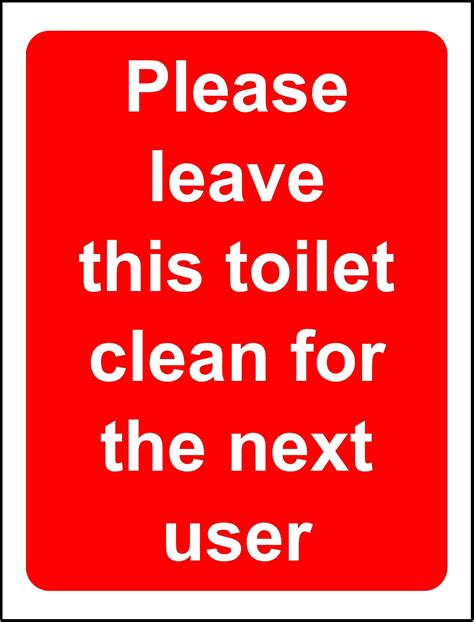 Buy Please Leave This Toilet Clean For The Next User Safety Sign Self Adhesive Sticker Mm X