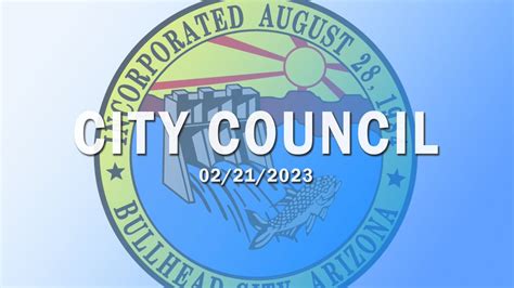 Bullhead City On Twitter The Bullhead City Council Will Convene Tuesday February At