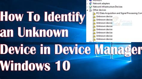 Identify An Unknown Device In Device Manager On Windows 10 How To Fix