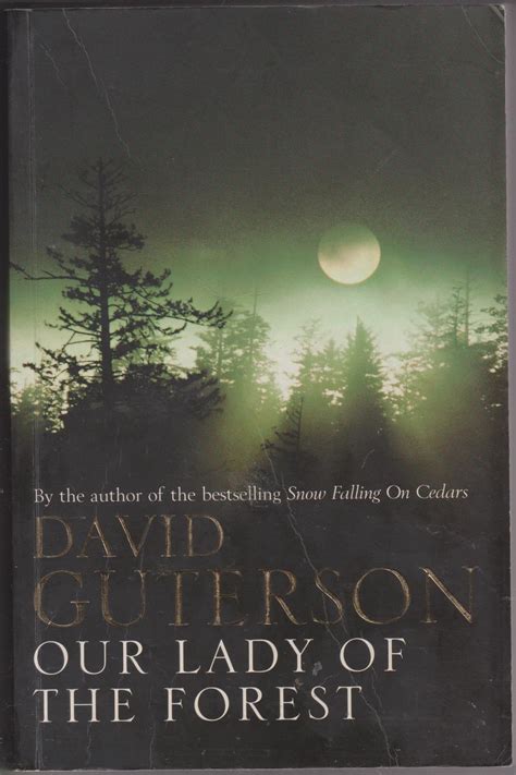 Swapmeet Our Lady Of The Forest By David Guterson