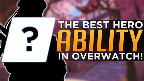 The Best Hero Ability In Overwatch Youtube