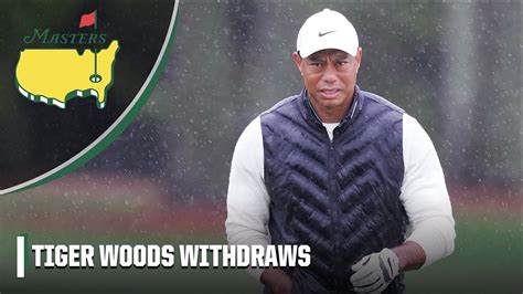 Tiger Woods Withdraws From Masters Due To Injury The Global Herald