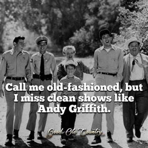 Andy Griffith Quotes The Andy Griffith Show Great Memories Childhood