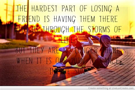 Losing A Best Friend Quotes Quotesgram
