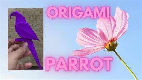 Origami Paper Parrot How To Make Paper Bird Youtube