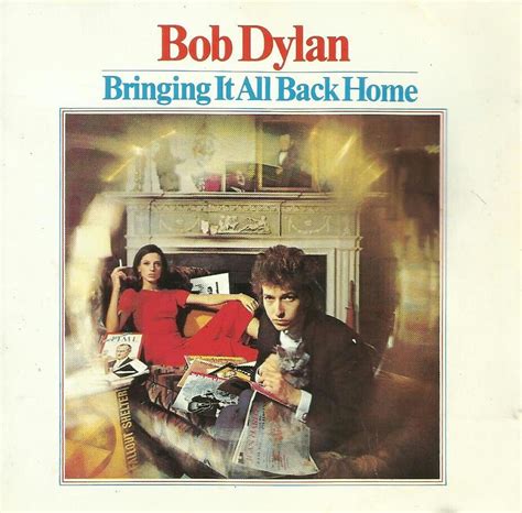 The Album Cover For Bob Dyanns Bringing It All Back Home Is Shown