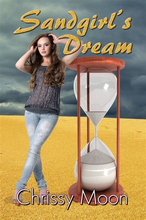Sandgirls Dream By Chrissy Moon Stewart Bint Author
