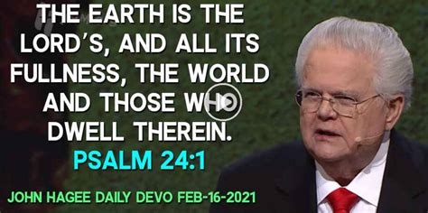 John Hagee February 16 2021 Daily Devotional Psalm 241