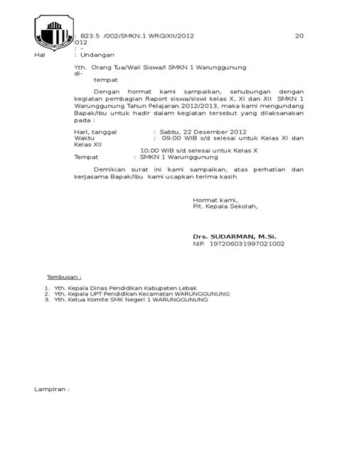 Mungkin itu sedikit gambaran mengenai contoh surat undangan yang akan kita pelajari pada artikel kali ini. Contoh Surat Undangan Pembagian Raport - Guru Paud