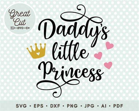 Daddys Little Princess Svg Princess Svg Dad Svg Onesie Etsy