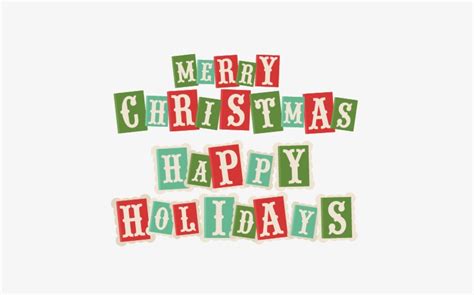 Merry Christmas And Happy Holidays Clip Art Png Image Transparent Png