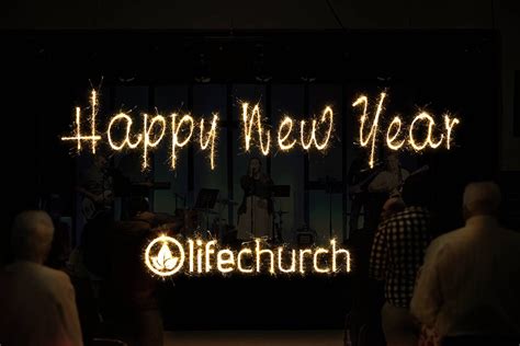 Happy New Year Welcome 2016 Life Church Calvert