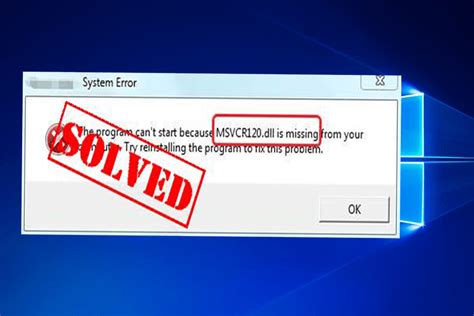 wie behebt man den fehler „msvcp120 dll fehlt oder wurde nicht gefunden“ in windows 10 8 7