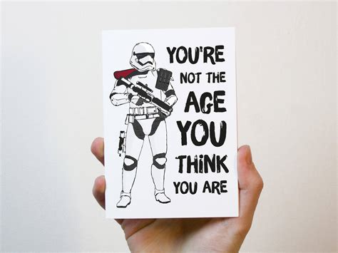 Youre Not The Age You Think You Are Star Wars Birthday Card