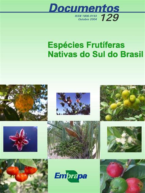 Quintais Imortais Esp Cies Frut Feras Nativas Do Sul Do Brasil