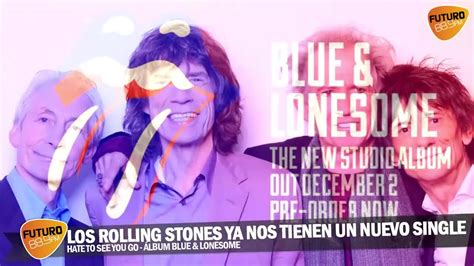 Alarmaderock The Rolling Stones Presentó Nuevo Single De Blue And