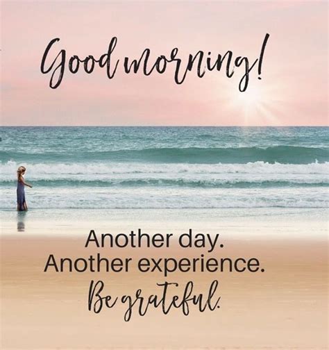 Wake Up Each Morning With A Grateful Heart Enjoy Your Day Good Morning Quotes Happy Sunday