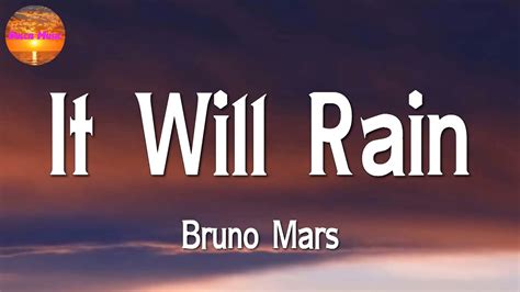 Bruno Mars It Will Rain Lyrics Youtube