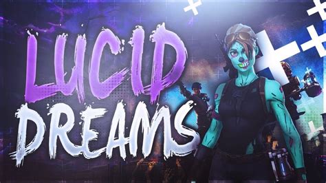 Fortnite Montage Lucid Dreams Youtube