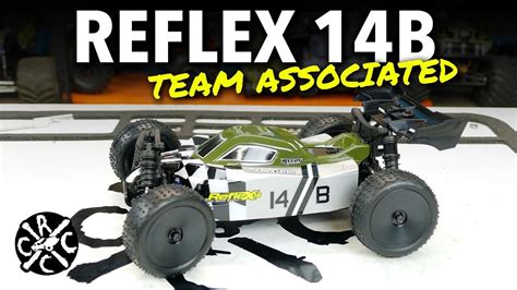 Team Associated Reflex 14b Rtr Buggy 4wd Unboxing Youtube