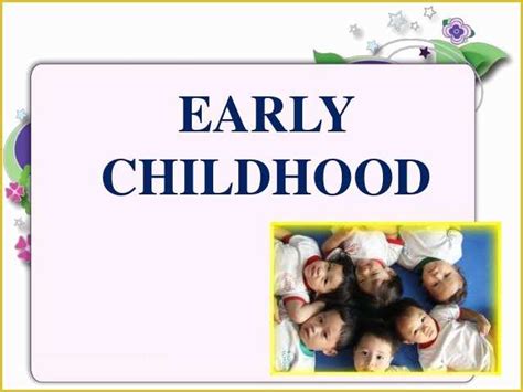 Free Early Childhood Powerpoint Templates Of Early Childhood