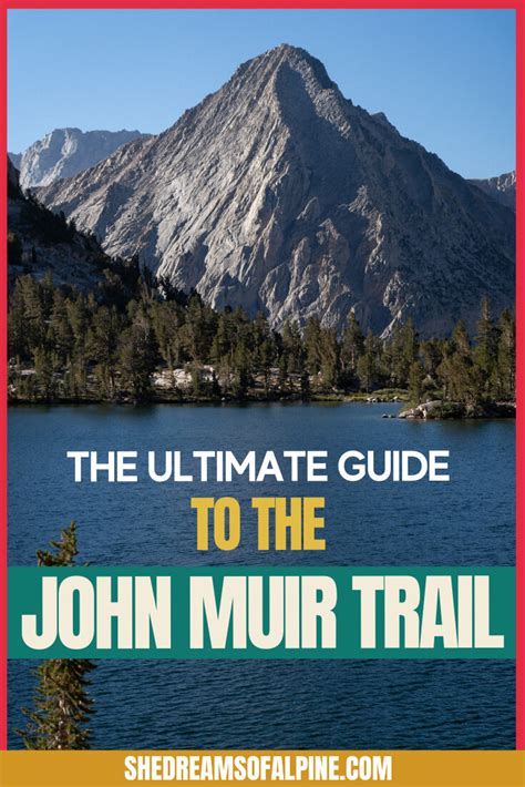 The Ultimate John Muir Trail Planning Guide 2023 Updated — She Dreams