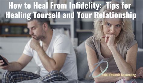 How To Heal From Infidelity Healing Yourself And Your Relationship