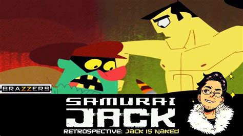 Samurai Jack Retrospective Jack Is Naked Youtube