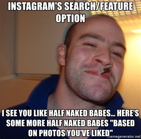 Instagram S Search Feature Option I See You Like Half Naked Babes