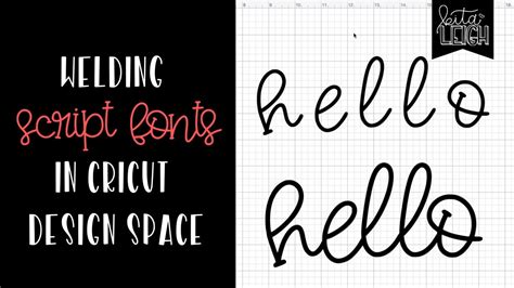 Welding Script Fonts In Cricut Design Space Youtube