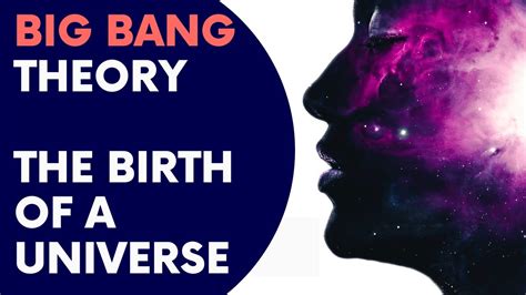 the big bang theory birth of the universe big bang explaned youtube