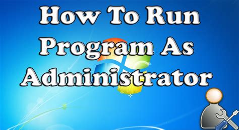 How To Run Program As Administrator Youtube