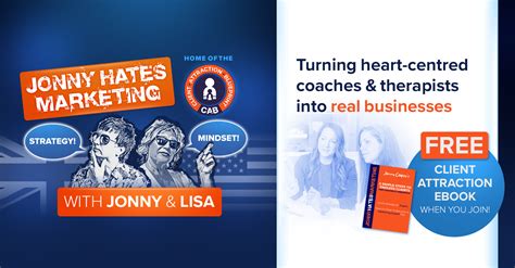 Jonny Hates Marketing Organic Client Attraction For Coaches And Therapists