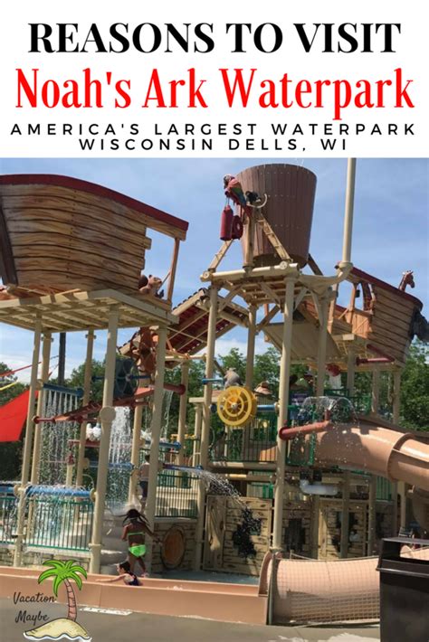 Top Reasons To Visit Noahs Ark Waterpark Vacationmaybe