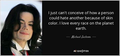 I'll pay that i love your mom and everything, see i aint the one who laid down she wanna rip you up started cussin you all, my lawyer stay down she never got a chance to hear my side of the story we. Michael Jackson quote: I just can't conceive of how a ...